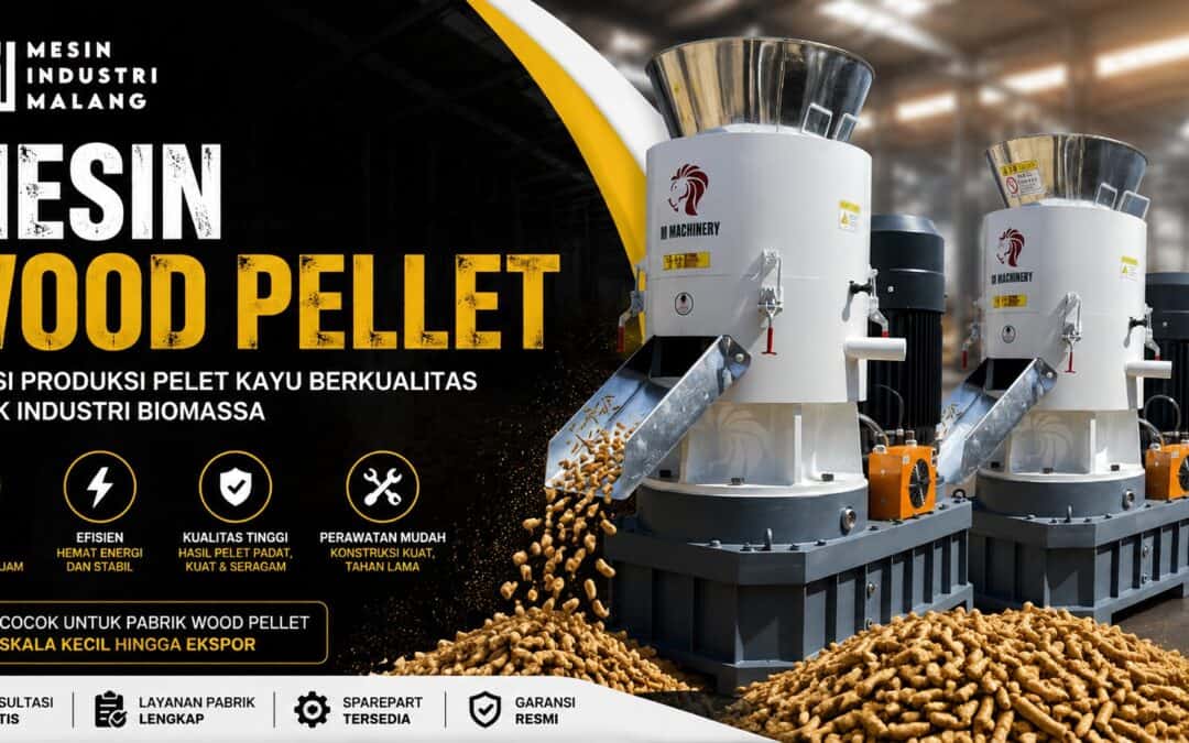Jual Mesin Wood Pellet untuk Industri Biomassa Modern